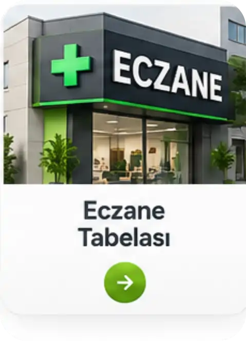 Ankara eczane tabelası ve ışıklı eczane tabelaları